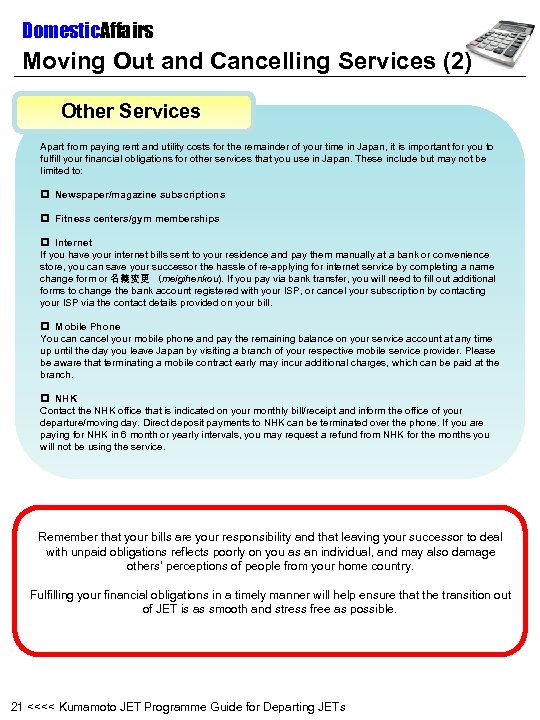 Domestic. Affairs Moving Out and Cancelling Services (2) Other Services Apart from paying rent