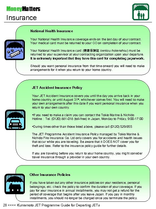 Money. Matters Insurance National Health Insurance Your National Health Insurance coverage ends on the