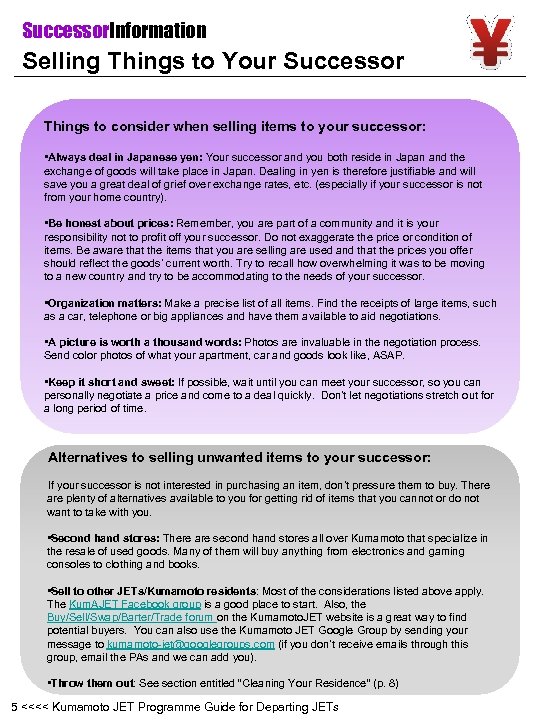 Successor. Information Selling Things to Your Successor Things to consider when selling items to