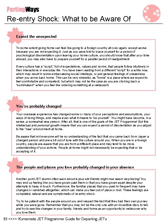 Parting. Ways Re-entry Shock: What to be Aware Of Expect the unexpected To some