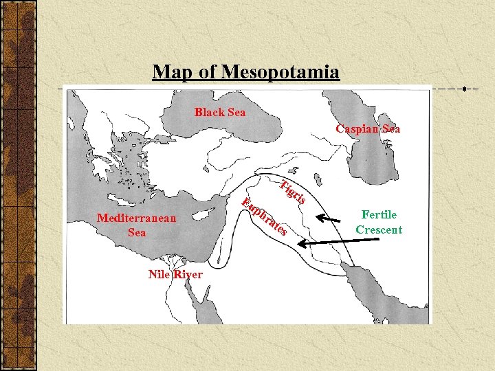 Map of Mesopotamia Black Sea Caspian Sea Mediterranean Sea Nile River Ti gr is