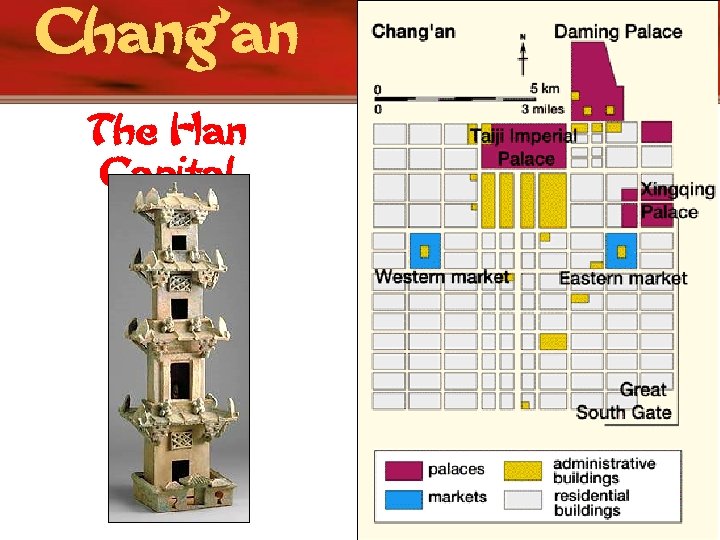 Chang’an The Han Capital 
