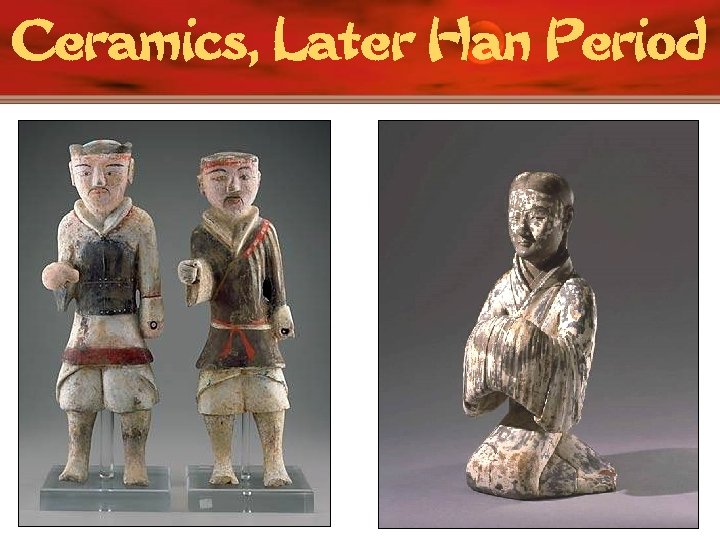 Ceramics, Later Han Period 