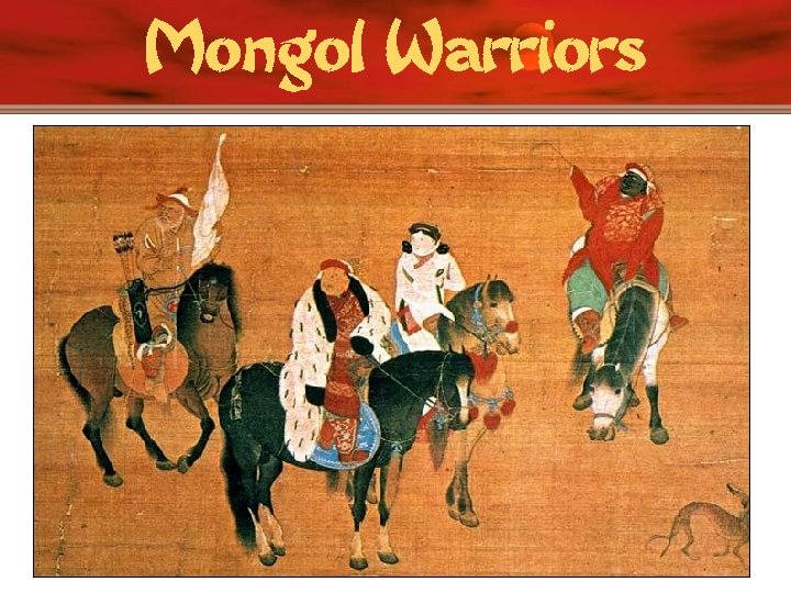 Mongol Warriors 