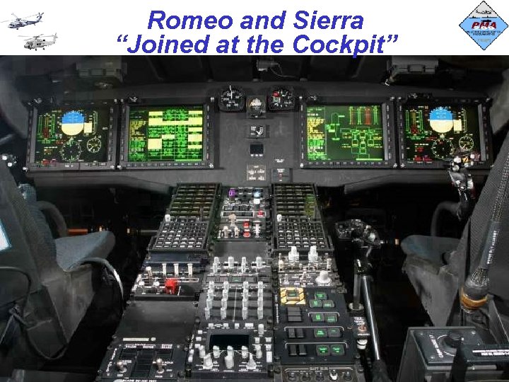 Romeo and Sierra “Joined at the Cockpit” 2 