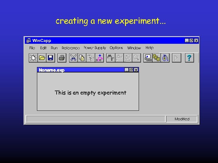 creating a new experiment. . . x Noname. exp This is an empty experiment