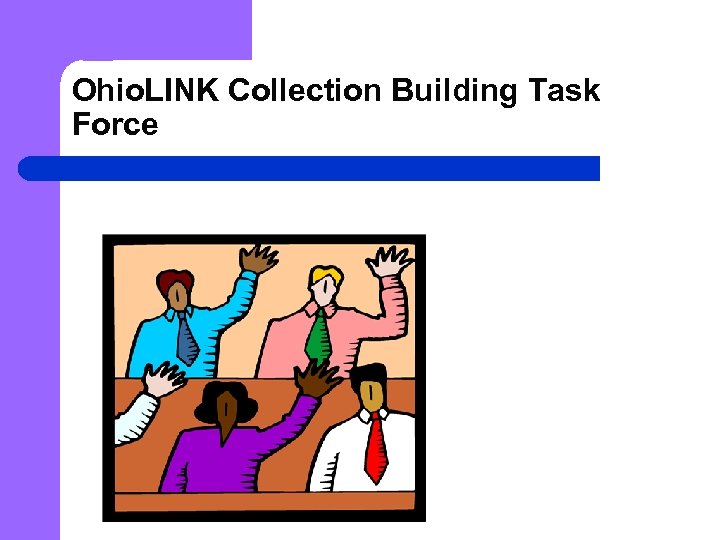 Ohio. LINK Collection Building Task Force 