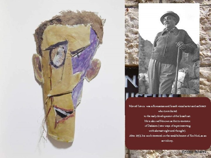 Marcel Iancu was a Romanian and Israeli visual artist and architect who contributed to