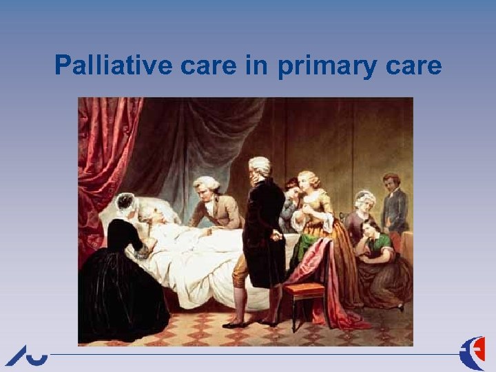 Palliative care in primary care 