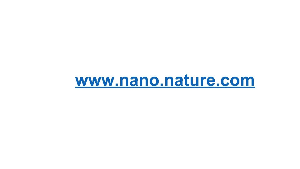 www. nano. nature. com 