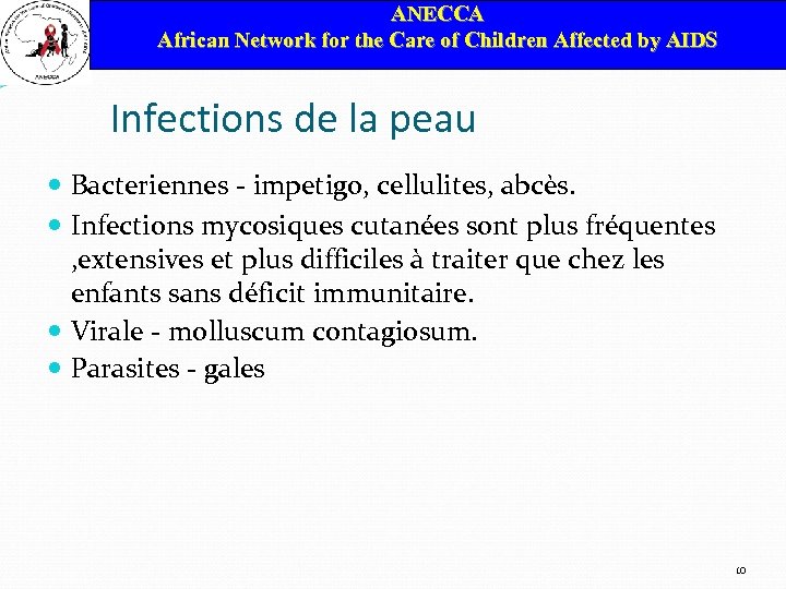ANECCA African Network for the Care of Children Affected by AIDS Infections de la