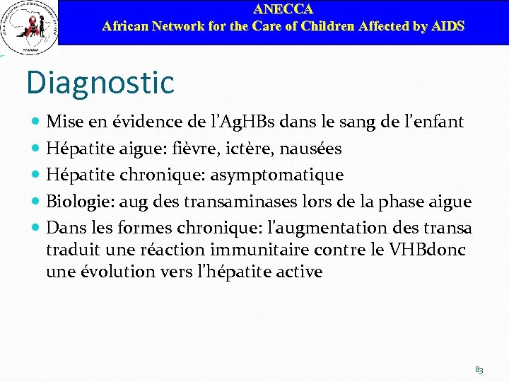 ANECCA African Network for the Care of Children Affected by AIDS Diagnostic Mise en