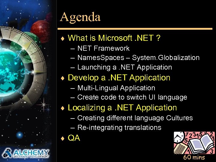 Agenda ¨ What is Microsoft. NET ? – NET Framework – Names. Spaces –