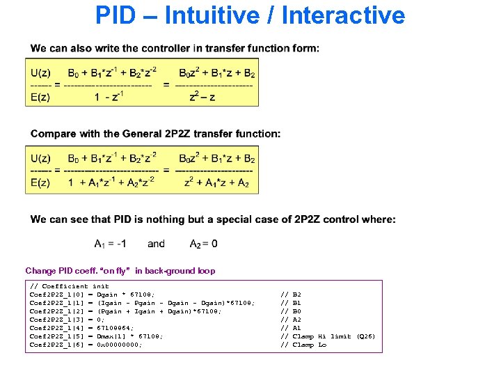 PID – Intuitive / Interactive Change PID coeff. “on fly” in back-ground loop //