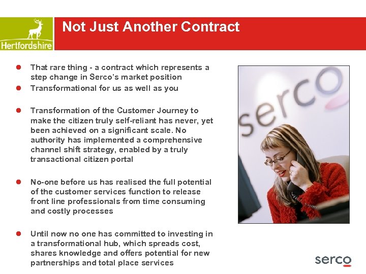 Not Just Another Contract ● ● That rare thing - a contract which represents