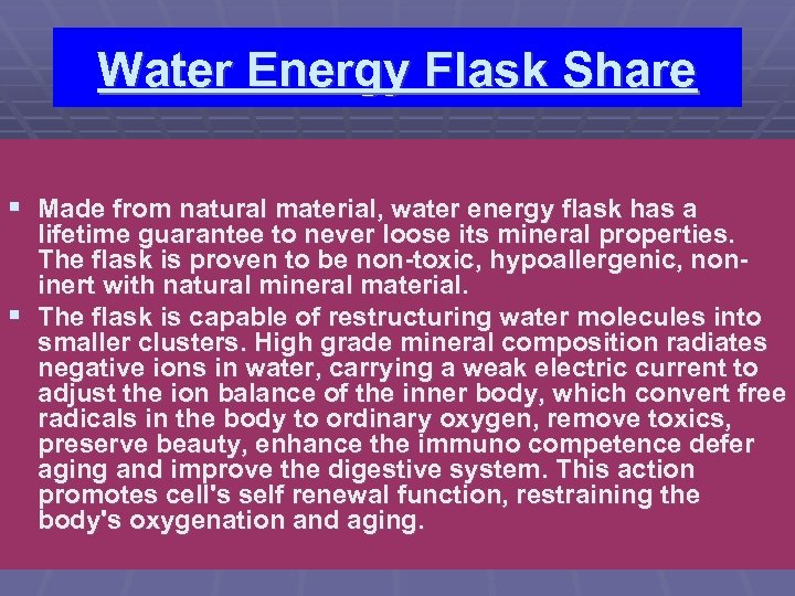 Water Energy Flask Share § Made from natural material, water energy flask has a