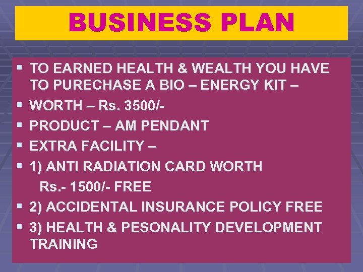 BUSINESS PLAN § TO EARNED HEALTH & WEALTH YOU HAVE TO PURECHASE A BIO