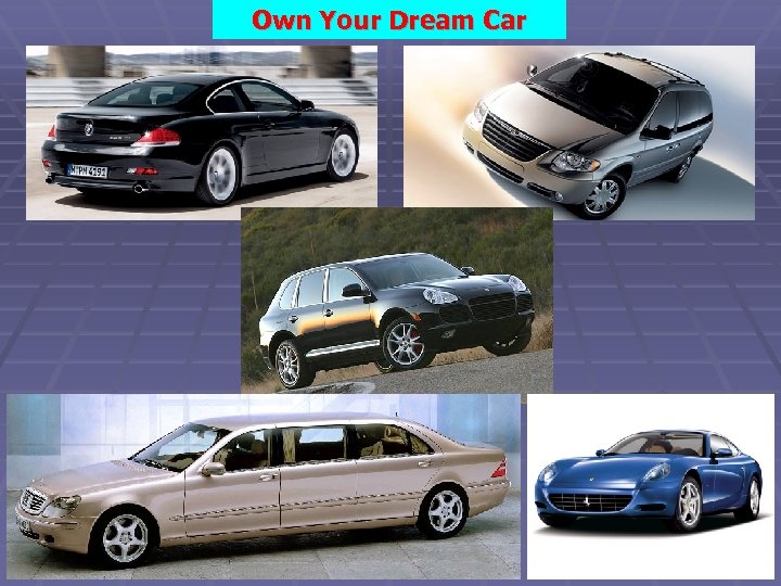 Own Your Dream Car 