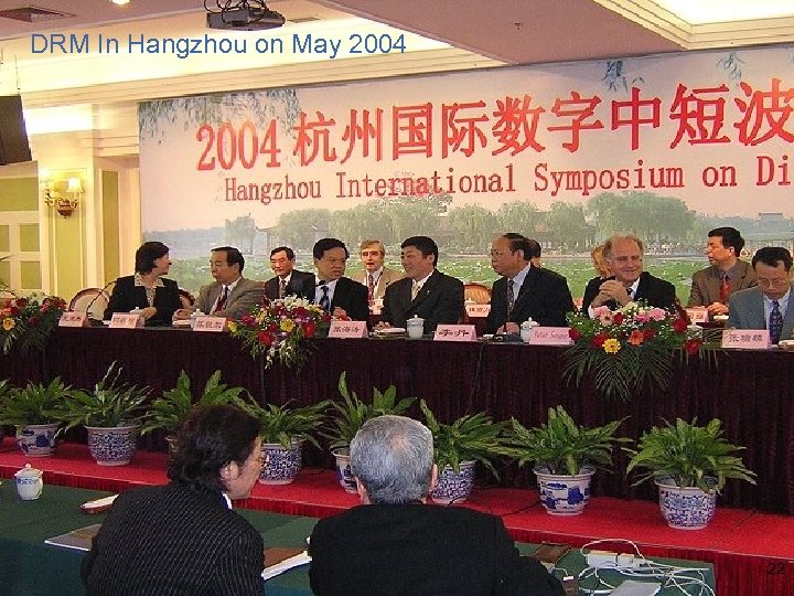 DRM In Hangzhou on May 2004 22 