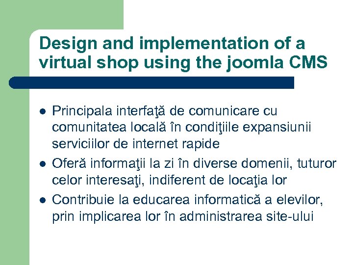 Design and implementation of a virtual shop using the joomla CMS l l l