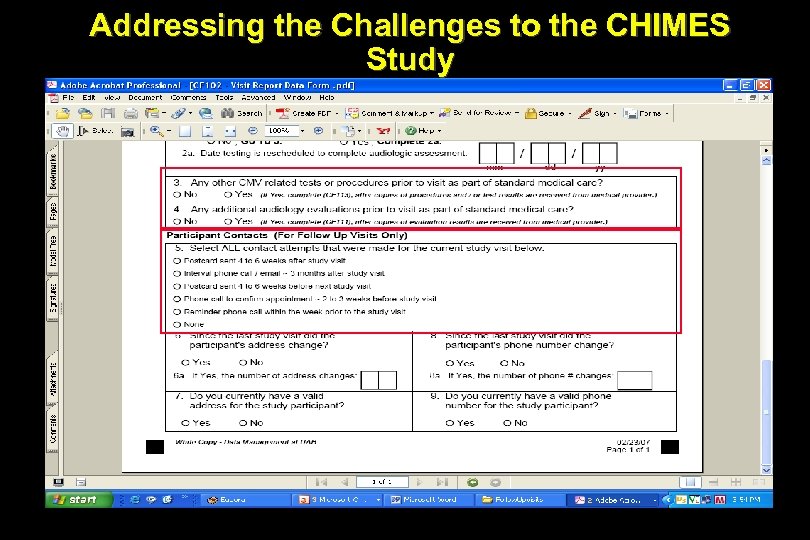 Addressing the Challenges to the CHIMES Study 