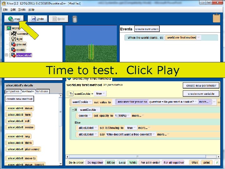 Time to test. Click Play 103 Copyright 2017 by Janson Industries 