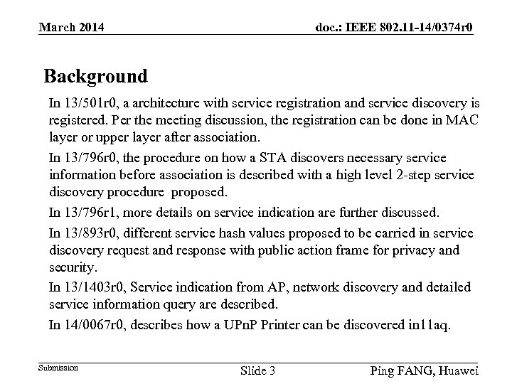 doc. : IEEE 802. 11 -14/0374 r 0 March 2014 Background In 13/501 r
