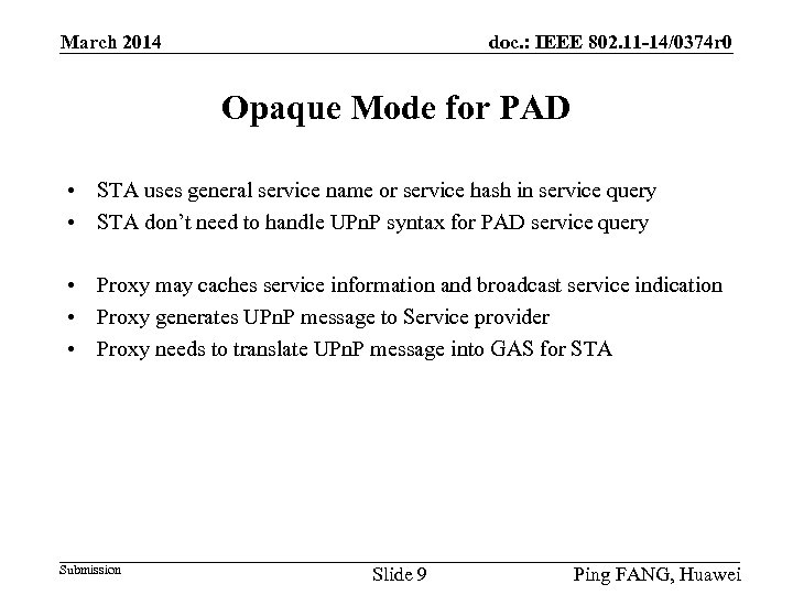 doc. : IEEE 802. 11 -14/0374 r 0 March 2014 Opaque Mode for PAD