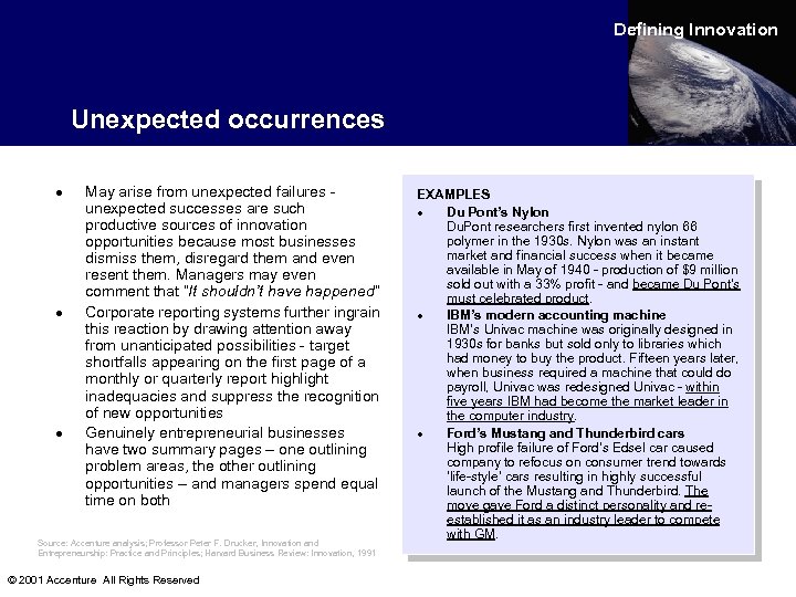Defining Innovation Unexpected occurrences · · · May arise from unexpected failures unexpected successes
