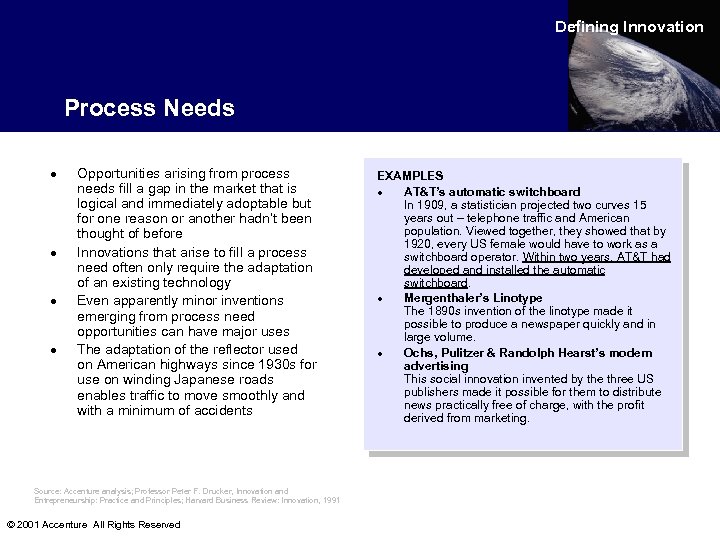 Defining Innovation Process Needs · · Opportunities arising from process needs fill a gap