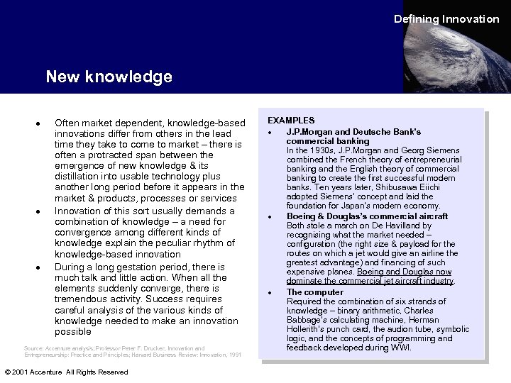 Defining Innovation New knowledge · · · Often market dependent, knowledge-based innovations differ from