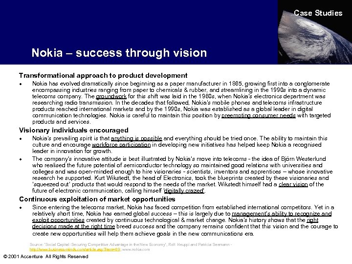 Case Studies Nokia – success through vision Transformational approach to product development · Nokia