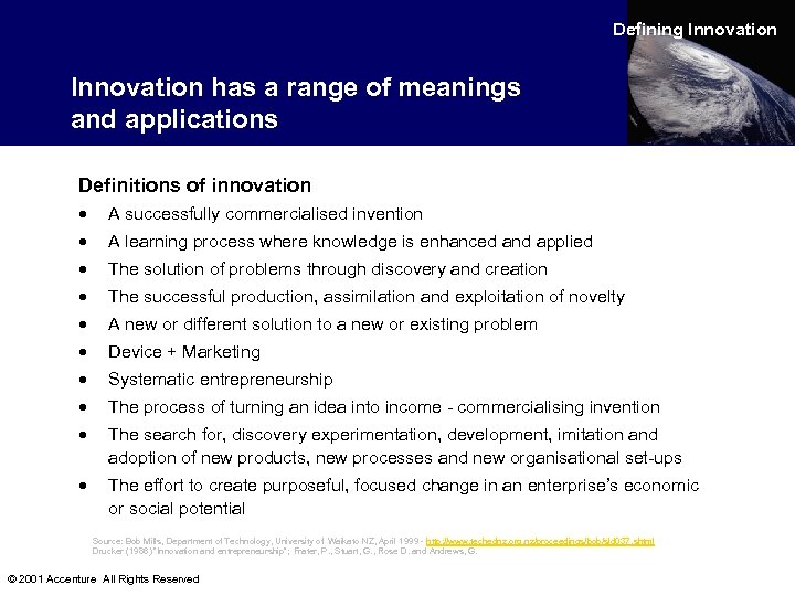 Defining Innovation has a range of meanings and applications Definitions of innovation · A