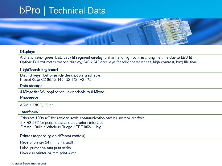 b. Pro | Technical Data Displays Alphanumeric, green LED back lit segment display, brilliant