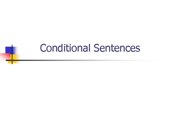 Conditional Sentences 