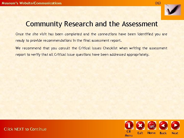 Museum’s Website/Communications 063 Community Research and the Assessment Once the site visit has been