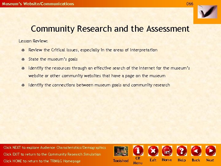 Museum’s Website/Communications 066 Community Research and the Assessment Lesson Review: { Review the Critical