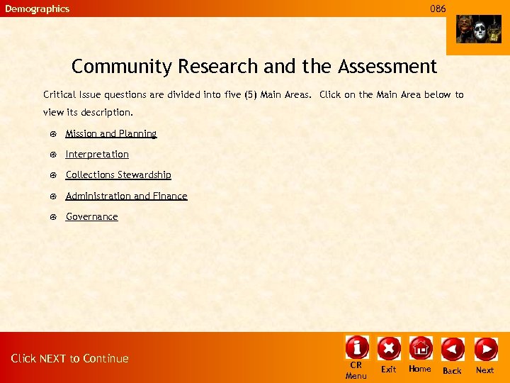 Demographics 086 Community Research and the Assessment Critical Issue questions are divided into five