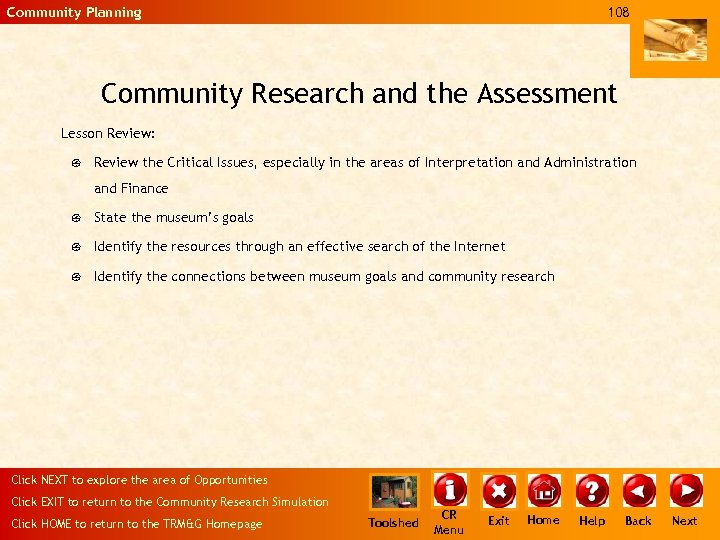 Community Planning 108 Community Research and the Assessment Lesson Review: { Review the Critical