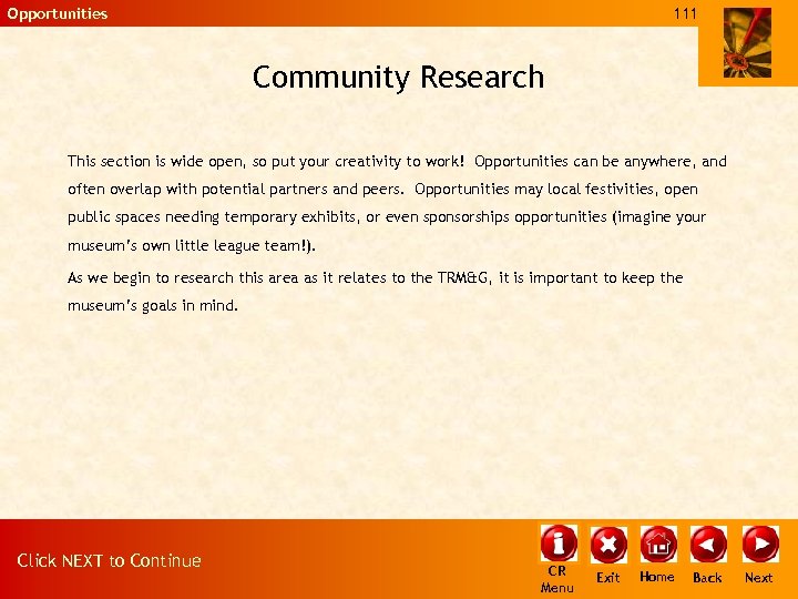 Opportunities 111 Community Research This section is wide open, so put your creativity to