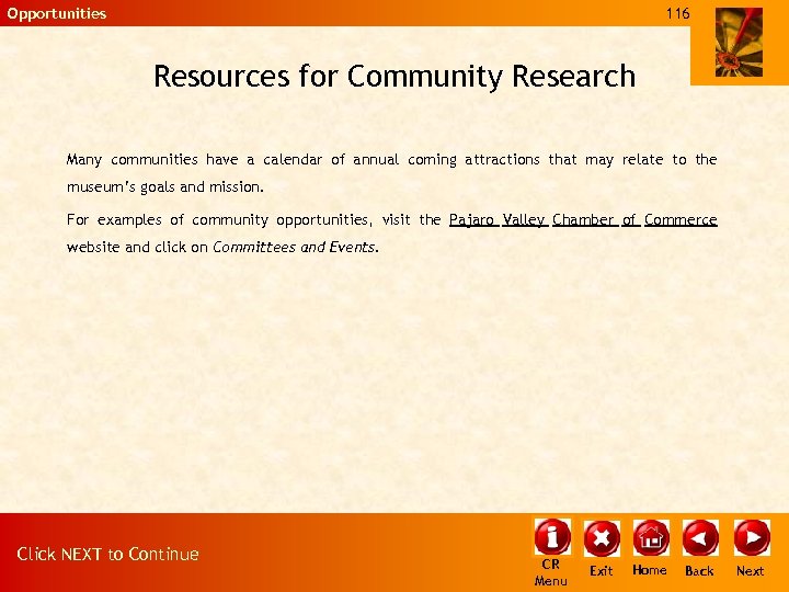 Opportunities 116 Resources for Community Research Many communities have a calendar of annual coming