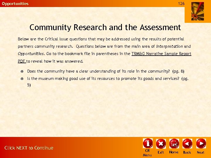 Opportunities 126 Community Research and the Assessment Below are the Critical Issue questions that