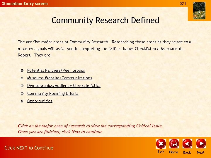Simulation Entry screen 021 Community Research Defined The are five major areas of Community