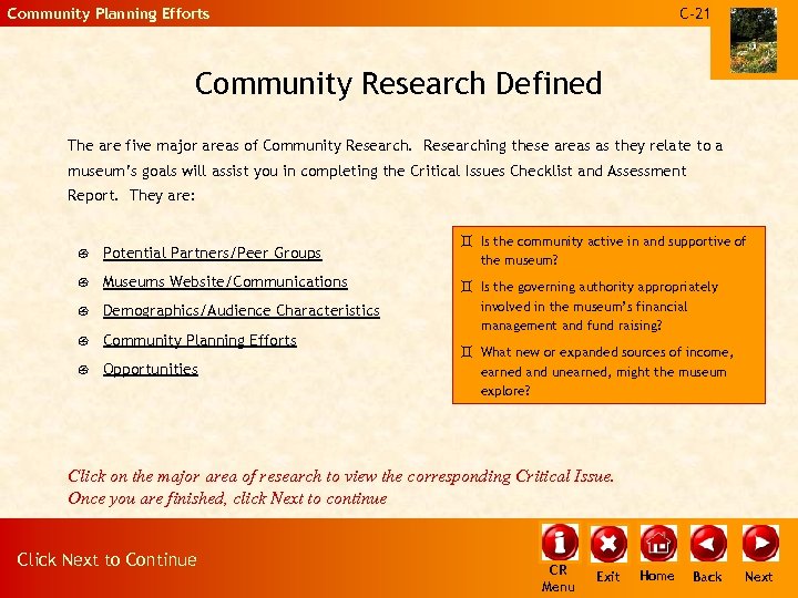 Community Planning Efforts C-21 Community Research Defined The are five major areas of Community