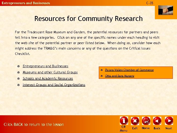 Entrepreneurs and Businesses C-35 Resources for Community Research For the Tradescant Rose Museum and