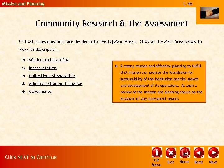Mission and Planning C-46 Community Research & the Assessment Critical Issues questions are divided