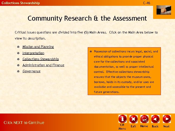 Collections Stewardship C-46 Community Research & the Assessment Critical Issues questions are divided into
