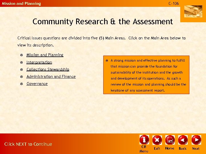 Mission and Planning C-106 Community Research & the Assessment Critical Issues questions are divided