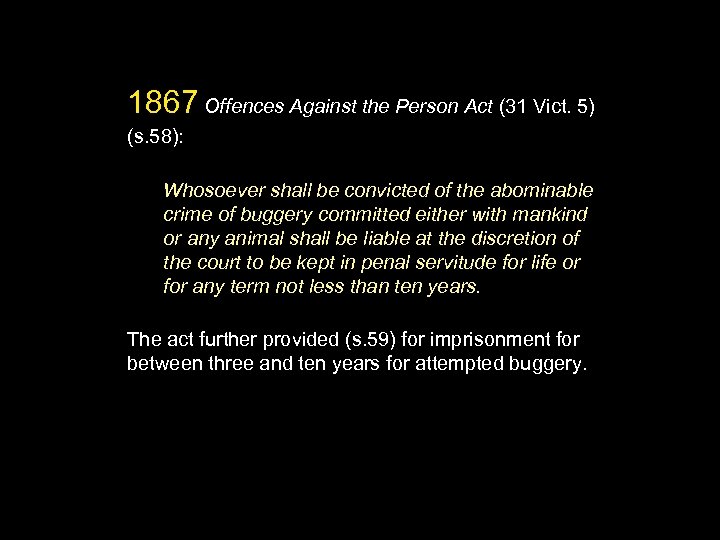 1867 Offences Against the Person Act (31 Vict. 5) (s. 58): Whosoever shall be