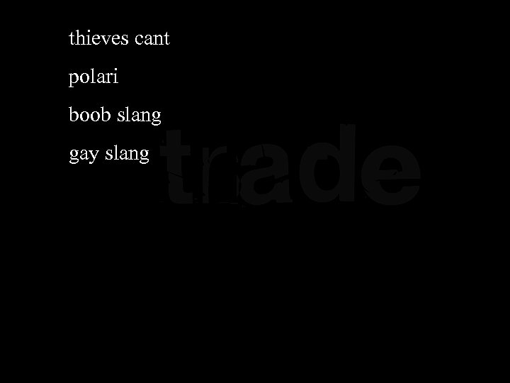 thieves cant polari boob slang gay slang 